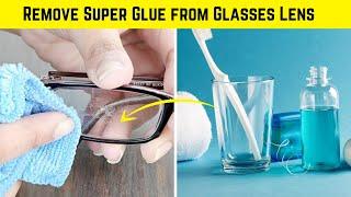 How to Remove Super Glue from Glasses Lens - DIY Solutions