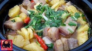 Cách làm món Thịt Ba Chỉ kho Khóm thơm ngon lạ miệng rất hao cơm by Hồng Thanh Food