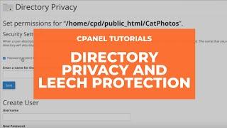 cPanel Tutorials - How to Manage Password and Leech Protection