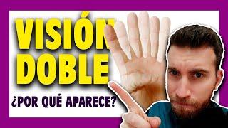 🟣 VISIÓN DOBLE ️ 5 CAUSAS y consejos [DIPLOPÍA Capítulo #1]