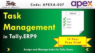 Task Management Module In Tally.ERP 9 | By Apex Tally Solutions.