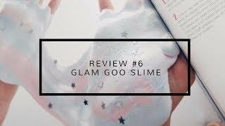 #Review 6 : Slijm Met Glam Goo / Slime With glam Goo