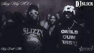 Sexy Drill-Slizzy Party Mix-Cash Cobain,Chow Lee,Bay Swag,Wolfacejoeyy, A Boogie, Nav, Nahveyah etc.