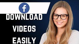 How to Download Facebook Video