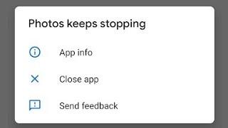 Fix Google photos keeps stopping crashing on Android 2021 | photos keeps stopping android