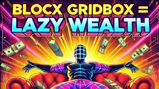 BLOCX GRIDBOX: 2025 = Wealth! The Ultimate Guide to Joining the Decentralized Game-Changer 