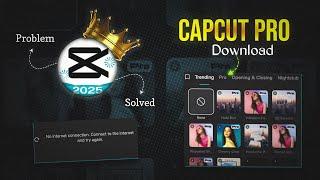 How To Download In Capcut Pro | No Internet Connection Problem Slove !!