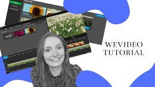 WeVideo Tutorial - 2024 Online Video Editing Tool Tutorial