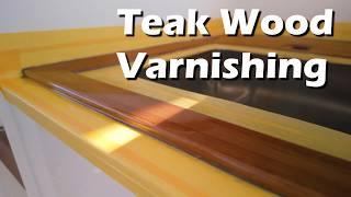 Mastering Teak Wood Varnishing: From Sanding to High-Gloss Finish with Epifanes & Awlbrite