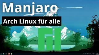 Manjaro getestet - Arch Linux für die gesamte Nutzerschaft?