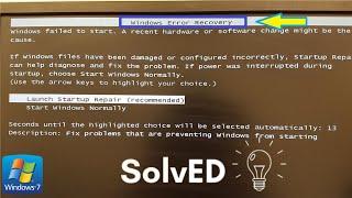 Windows Error Recovery, Launch Startup Repair (Recommended), Start windows normally | Windows 7