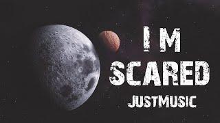 I´m scared  | JustMusic | 2020