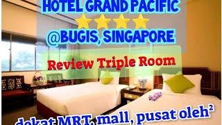 Hotel Grand Pacific Bugis Singapore Hotel Review Staycation Family Room Cheng Yan Court