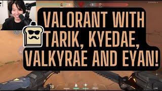 DISGUISED TOAST PLAYS VALORANT WITH TARIK, KYEDAE, VALKYRAE AND EYAN! TWITCH VOD FROM 05/12/2022