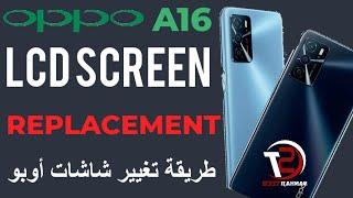 OPPO A16 LCD SCREEN REPLACEMENT COMPLETE GUIDE CPH2269