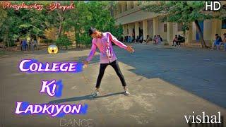 College Ki Ladkiyon  | Dance | Vishal | Snkp Government College | Bollywood Dance | Video