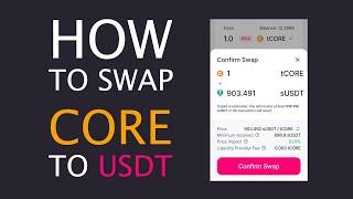 HOW TO SWAP CORE TO USDT // HOW TO EXCHANGE CORE // HOW TO SWAP USDT TO CORE // CHANGE CORE TO USD