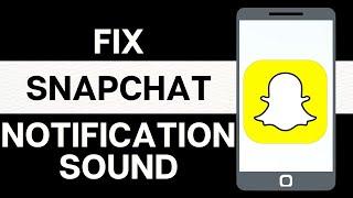 How to Fix Snapchat Notification Sound Not Working iPhone (EASY)