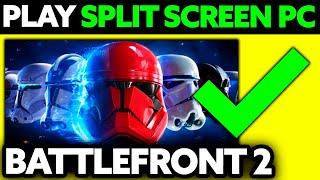 How To Play Star Wars Battlefront 2 Split Screen PC? (2024)