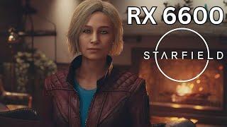 Starfield | RX 6600 + Ryzen 5 3600 | 1080P All Settings | Performance test