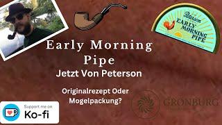 Genussrauchen - Early Morning Pipe von Peterson