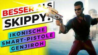 BESSER als Skippy! - IKONISCHE SMART-PISTOLE GENJIROH in Cyberpunk 2077 - KOMPLETTER GUIDE