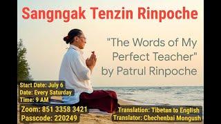 Announcement of teaching by H.E SANGNGAK TENZIN RINPOCHE .