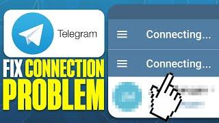 How To Fix Telegram Connecting Problem (2024)