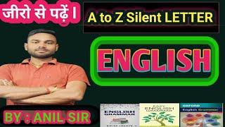 ENGLISH ll A to Z SILENT WORDS ll ENGLISH BY ANIL SIR ll Part -2