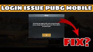 Account Has been Login With a Newer Version PUBG| Login Issue PUBG MOBILE | Pubg acc Login Issue