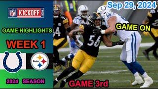 Pittsburgh Steelers vs Indianapolis Colts 3rd QTR GAME Sep 29, 2024 WEEK 4 | NFL Highlights Today