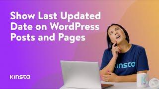 How To Show Last Updated Date on WordPress Posts and Pages