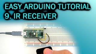 Easy Arduino Tutorial: #9 IR Receiver (Remote Control)