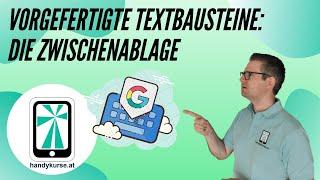 GBoard-Tastatur Serie Teil 3: Textbausteine und die Zwischenablage nutzen