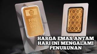 HARGA EMAS ANTAM HARI INI MENGALAMI PENURUNAN.