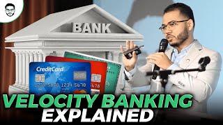 What Is Velocity Banking