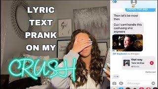 Lyric Text PRANK on my CRUSH (HE ASKED ME OUT?!?)