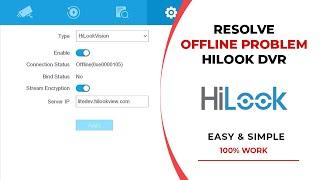 How to Solve Hilook DVR Offline Problem