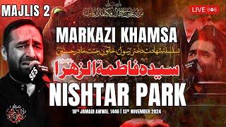 Majlis 2 | Nishtar Park | Maulana Syed Ali Raza Rizvi | Ayyam e Fatimiya 1446, 2024 | Karachi