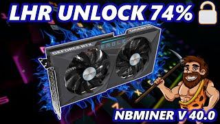 LHR Unlock RTX 3060 NBMINER V40.0 | 74% Unlock