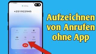 So zeichnen Sie eingehende Anrufe auf Android auf | Telefonanruf auf Android aufzeichnen