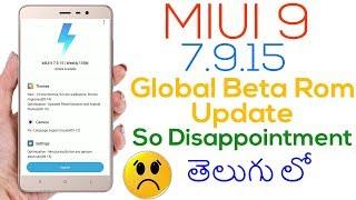 MIUI 9 7.9.15 Global Beta Rom Update - So Disappointment - Telugu