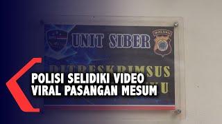 Polisi Selidiki Video Viral Pasangan