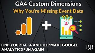 Custom Dimensions and GA4 Event Reporting (2024 Update)