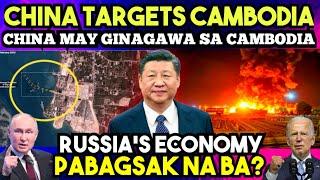 BREAKING NEWS! CHINA may SEKRETONG GINAGAWA sa CAMBODIA. RUSSIA's ECONOMY pabagsak na?