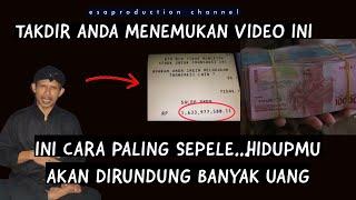 Sudah Takdir Anda Menemukan Video Ini - Hidupmu Akan dirundung Banyak Uang