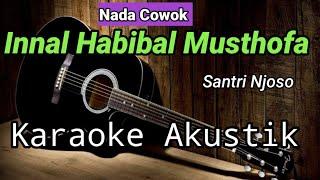 INNAL HABIBAL MUSTHOFA | Santri Njoso | Karaoke Akustik Nada Cowok