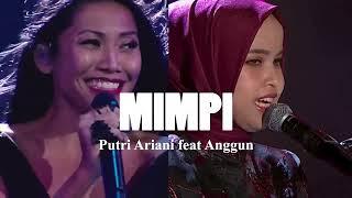 Mimpi Duet Putri Ariani & Anggun