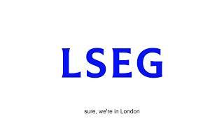 LSEG creates possibility across the financial markets