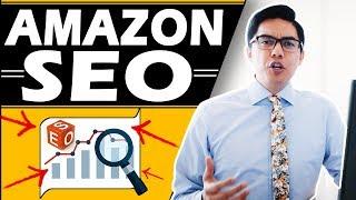 AMAZON SEO - How to OPTIMIZE your Amazon Listing - STEP-BY-STEP Amazon Seo Tutorial 2018